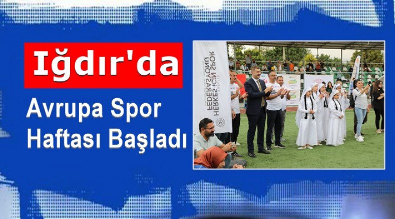 Iğdır'da Avrupa Spor Haftası Başladı