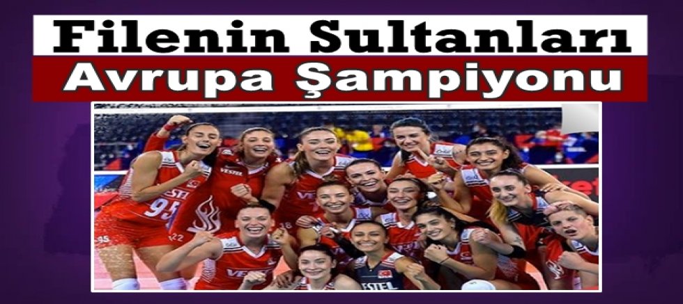 Filenin Sultanları Avrupa şampiyonu