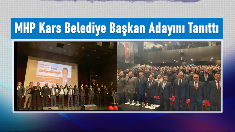 MHP Kars Belediye Başkan Adayını Tanıttı