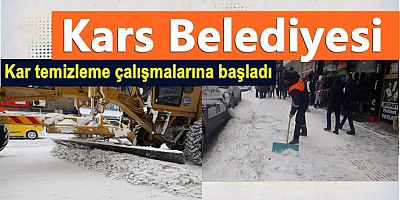 Kars Belediyesi kar temizleme çalışmalarına başladı