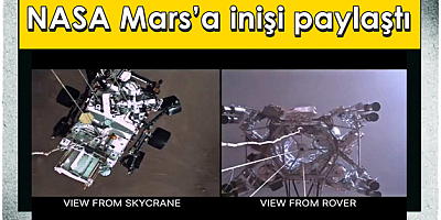 NASA Mars’a inişi paylaştı