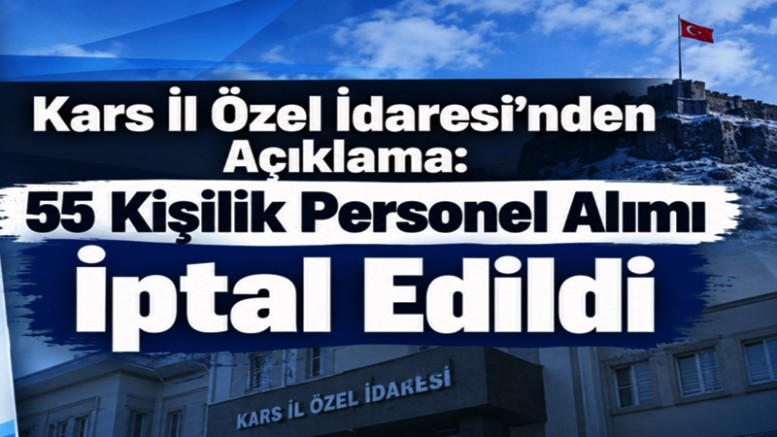55 Kişilik Personel Alımı İptal Edildi