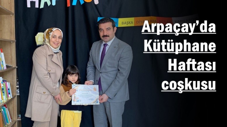 Arpaçay’da Kütüphane Haftası coşkusu