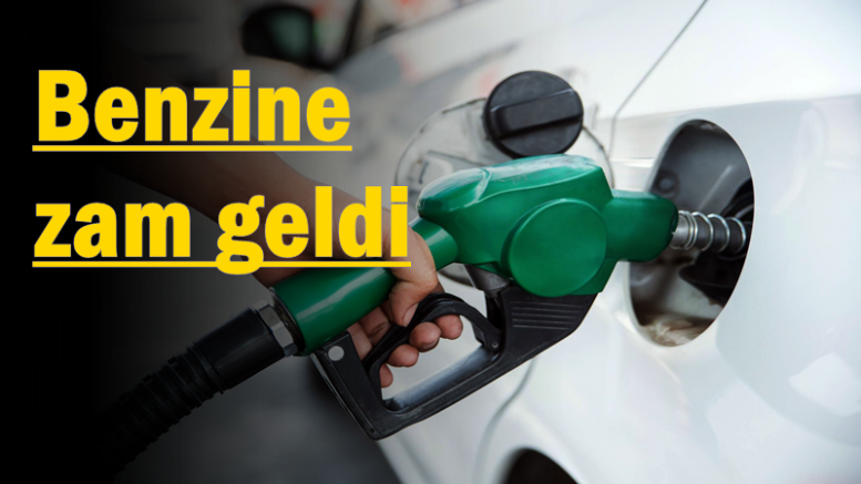 Benzine zam geldi