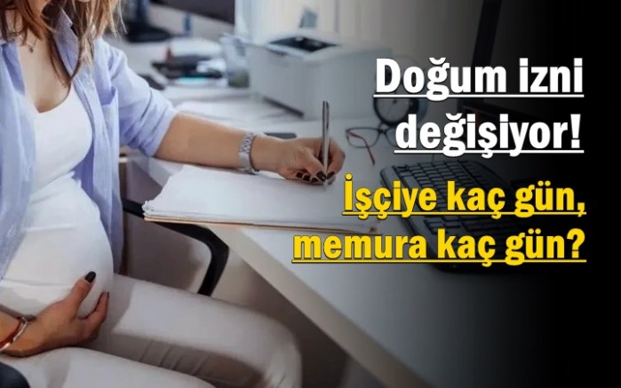 Doğum izni değişiyor! İşçiye kaç gün, memura kaç gün?
