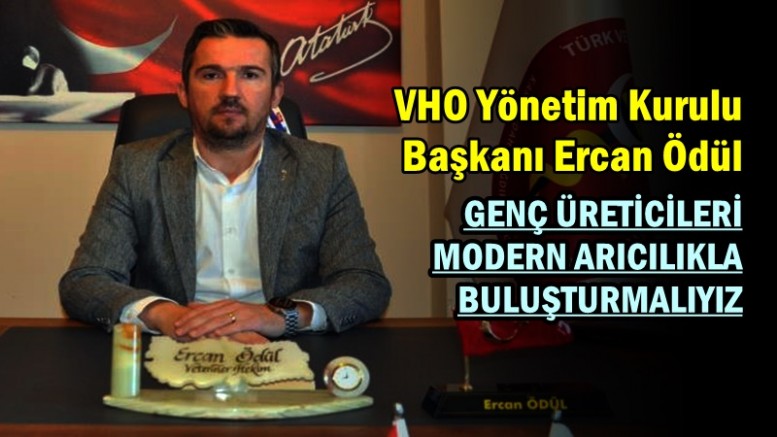 GENÇ ÜRETİCİLERİ MODERN ARICILIKLA BULUŞTURMALIYIZ