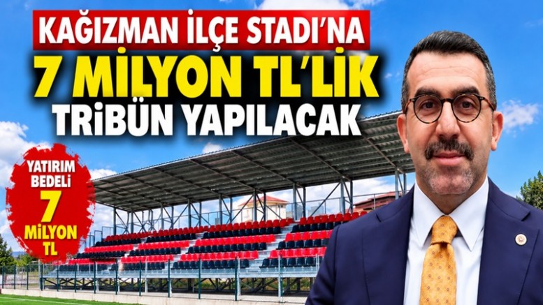 Kağızman İlçe Stadı’na 7 Milyon TL’lik Tribün Yapılacak