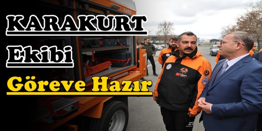 KARAKURT Ekibi Göreve Hazır