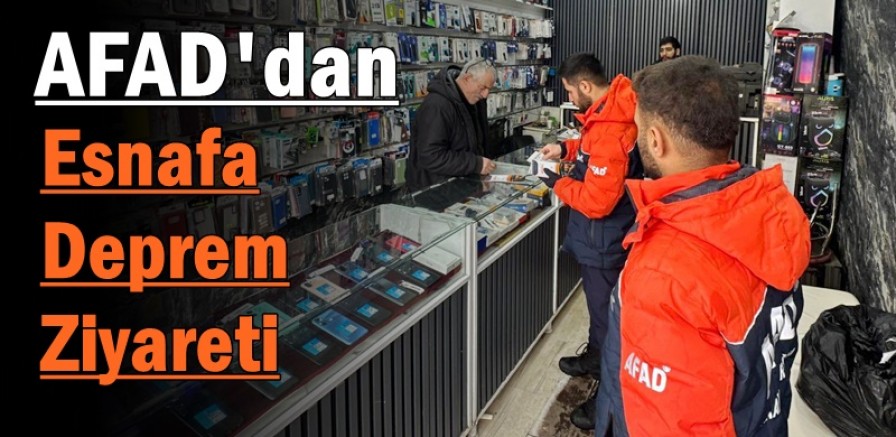 Kars AFAD'dan esnafa 'deprem' ziyareti