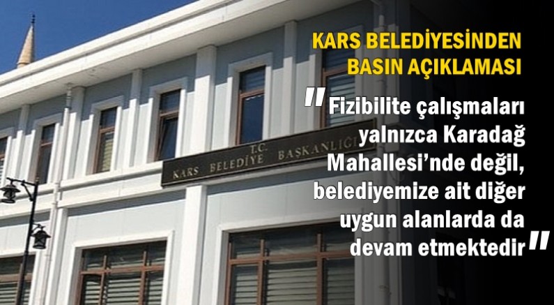 Kars Belediyesi’nden Basın Açıklaması