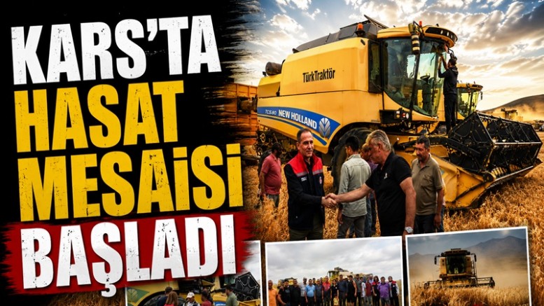 Kars'ta Hasat Mesaisi Başladı