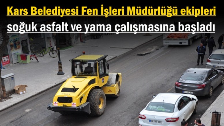 Kars'ta soğuk asfalt yama çalışması başladı