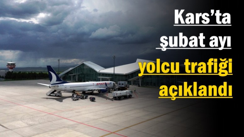 Kars’ta şubat ayı yolcu trafiği açıklandı