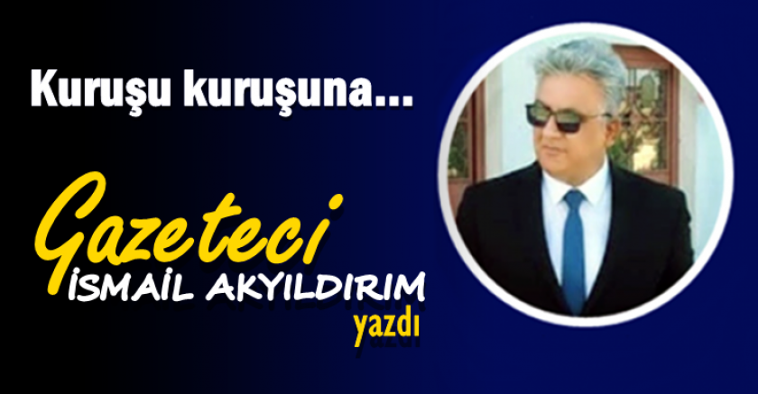 KURUŞU KURUŞUNA...