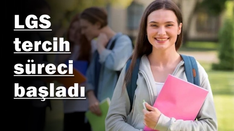 LGS tercih süreci başladı