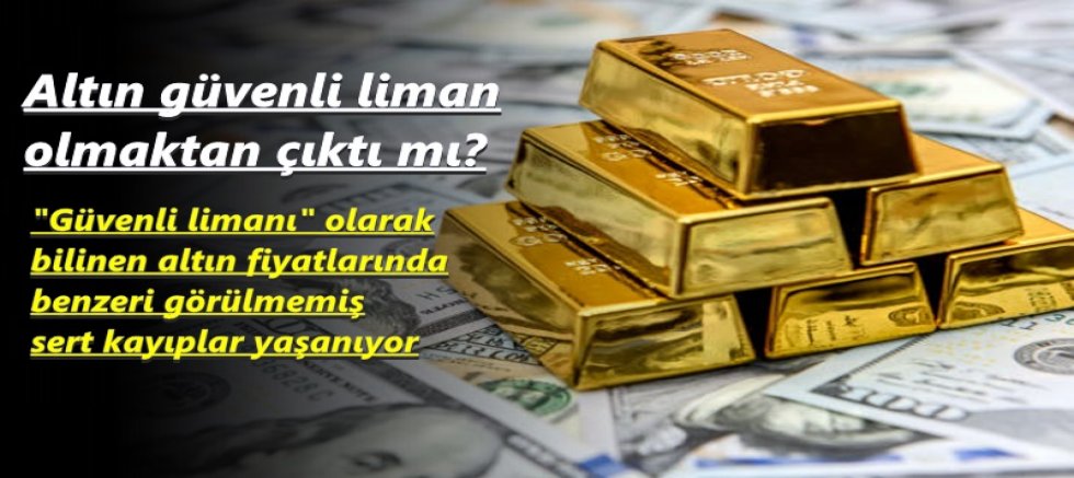 Altın güvenli liman olmaktan çıktı mı?