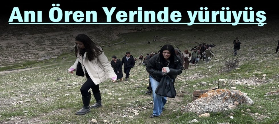 ANI ÖREN YERİNDE YÜRÜYÜŞ