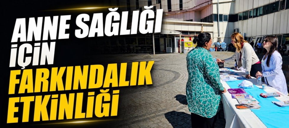 Anne Sağlığı İçin Farkındalık Etkinliği