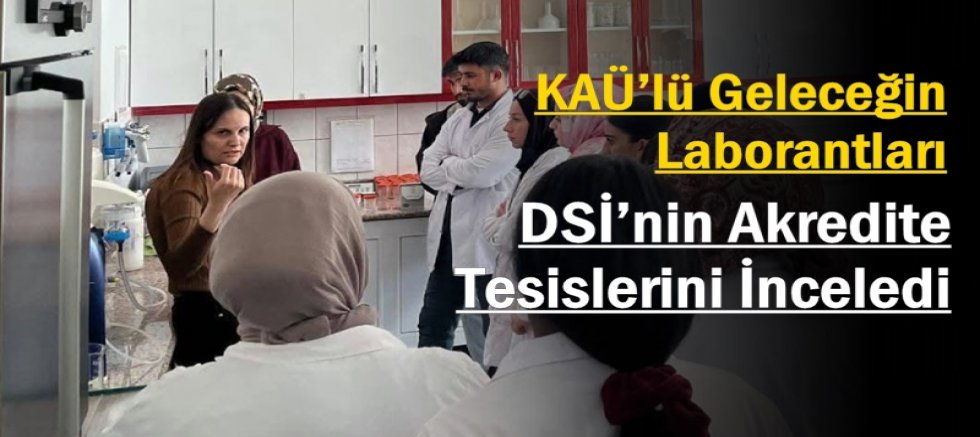 Geleceğin Laborantları DSİ’nin Akredite Tesislerini İnceledi
