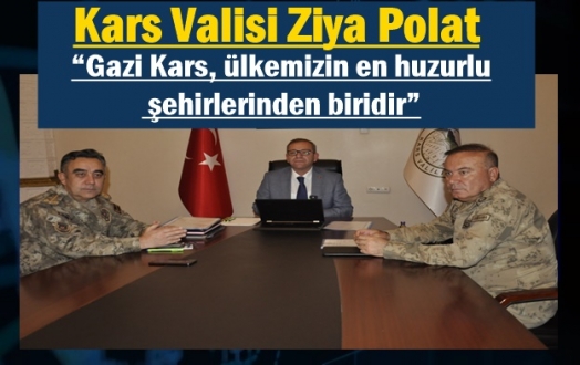 Gazi Kars, ülkemizin en huzurlu şehirlerinden biridir