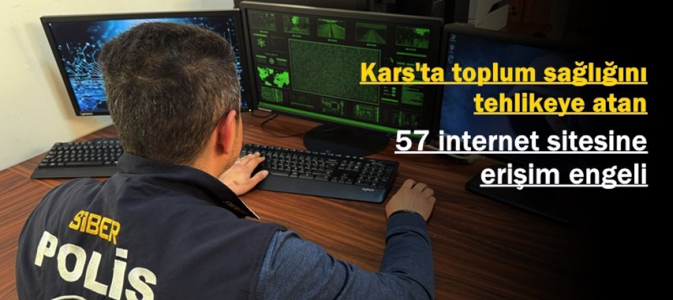 Kars'ta 57 internet sitesine erişim engeli