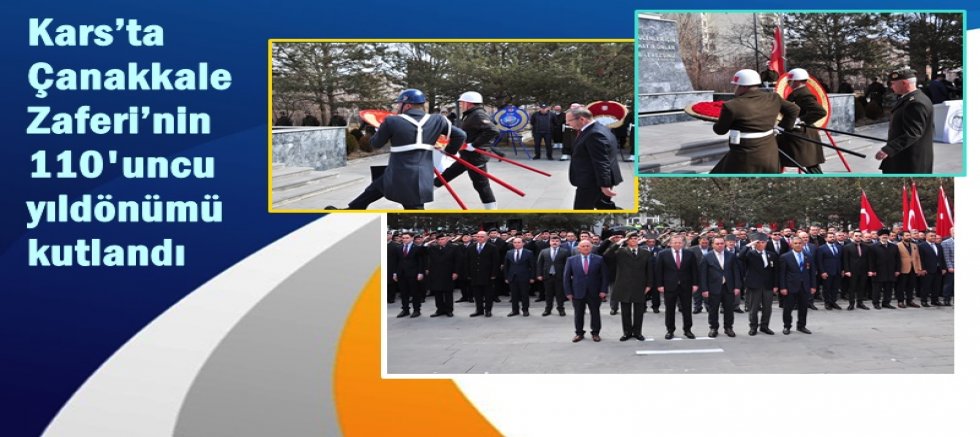 Kars’ta Çanakkale Zaferi’nin 110'uncu yıldönümü kutlandı