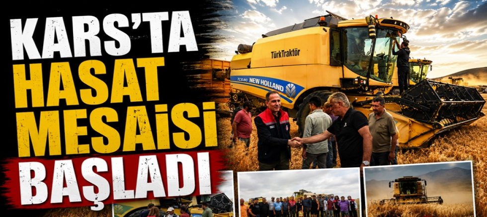 Kars'ta Hasat Mesaisi Başladı