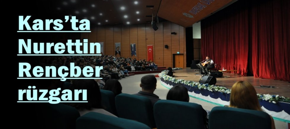 Kars’ta Nurettin Rençber rüzgarı