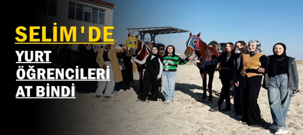 Selim'de yurt öğrencileri at bindi