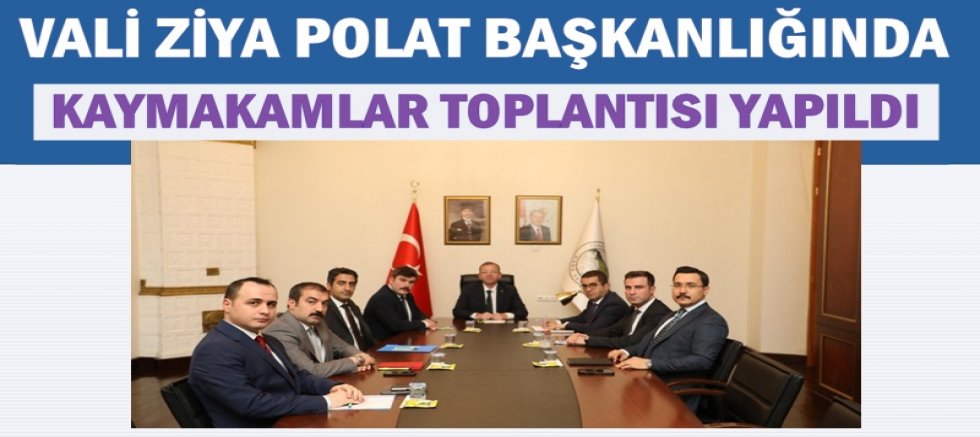 Kaymakamlar Toplantısı Yapıldı