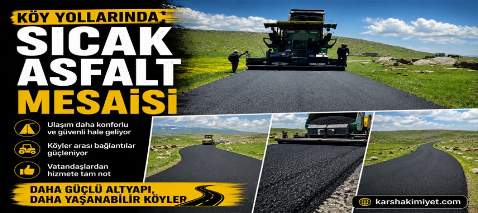 Köy yollarında sıcak asfalt mesaisi