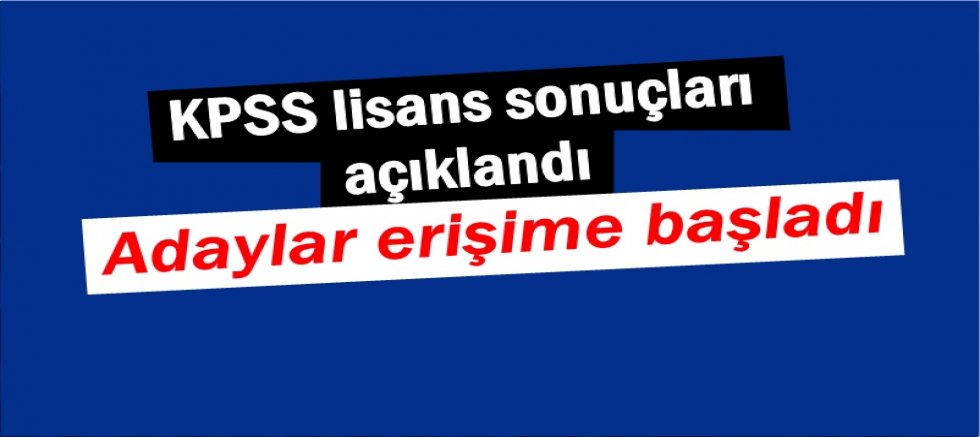 KPSS lisans sonuçları açıklandı: Adaylar erişime başladı