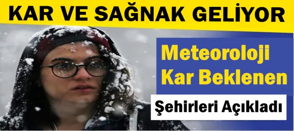 Meteoroloji'den kar ve sağnak uyarısı