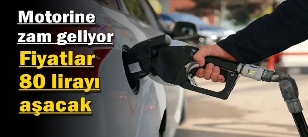 Motorine zam geliyor: Fiyatlar 80 lirayı aşacak