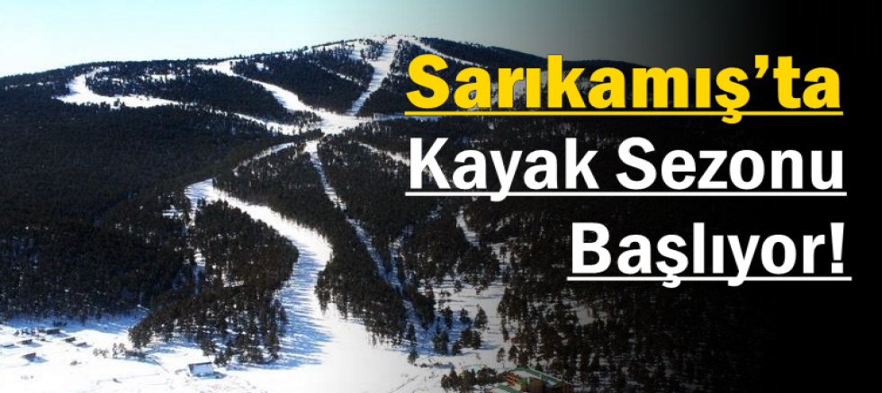 SARIKAMIŞ'TA KAYAK SEZONU BAŞLIYOR
