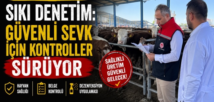 Selim Hayvan Pazarı'nda Sıkı Denetim