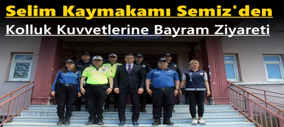 Semiz'den Kolluk Kuvvetlerine Bayram Ziyareti