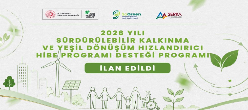 SERKA’dan Dönüşüm Hibe Desteği Programı