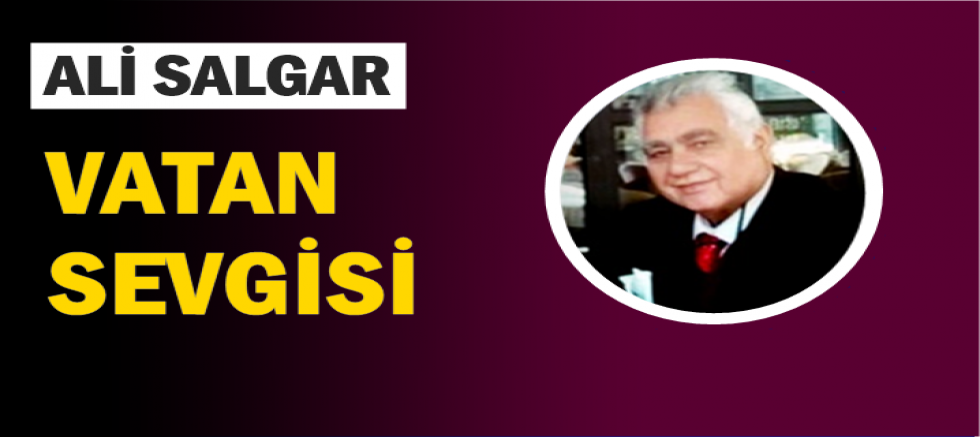VATAN SEVGİSİ