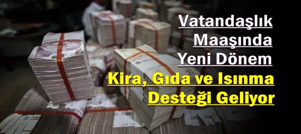 Vatandaşlık Maaşında Yeni Dönem