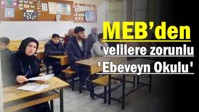 MEB’den velilere zorunlu Ebeveyn Okulu geliyor