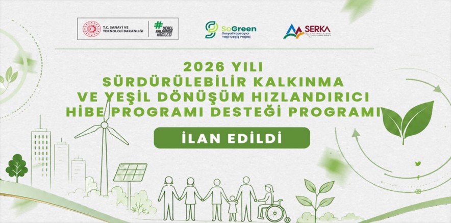 SERKA’dan Dönüşüm Hibe Desteği Programı