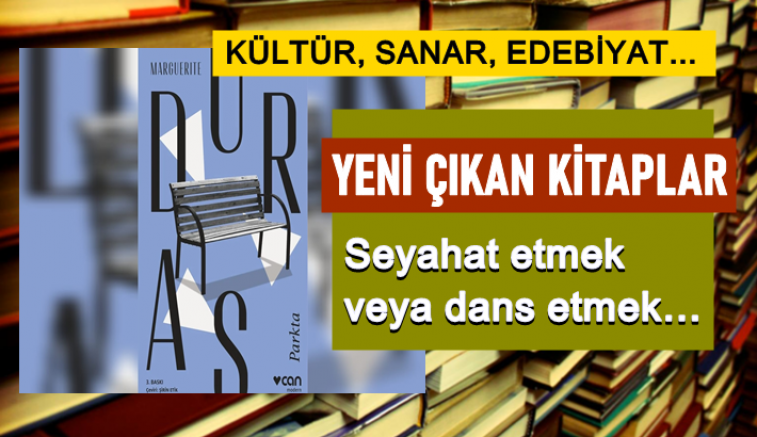 Seyahat etmek veya dans etmek…