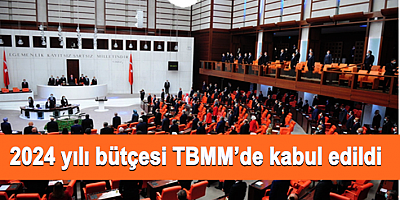 2024 yılı bütçesi TBMM’de kabul edildi