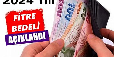 2024 Yılı Fitre Bedeli Açıklandı