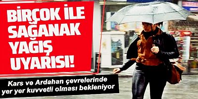 35 İlde Sağanak ve Fırtına Uyarısı