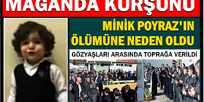 6 yaşındaki Poyraz gözyaşları arasında toprağa verildi