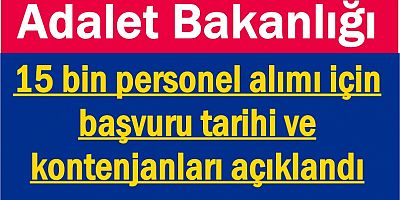 Adalet Bakanlığı 15 bin personel alımı