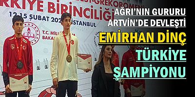AĞRI’NIN GURURU ARTVİN’DE DEVLEŞTİ