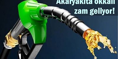 Akaryakıta okkalı zam geliyor!